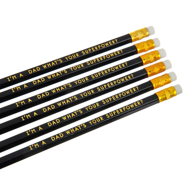 Set of 6 Dad's Superpower Pencils